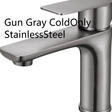Gun Gray ColdOnly StainlessSteel