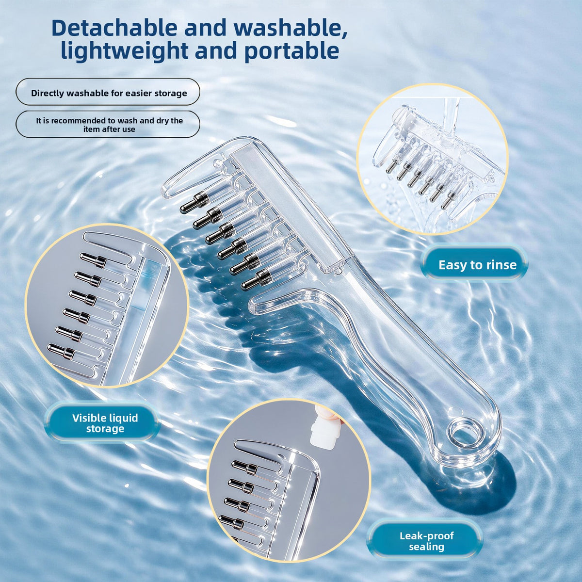 Scalp applicator comb on rippling water with callouts for detachable washable, visible liquid storage and easy to rinse