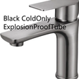 Black ColdOnly ExplosionProofTube