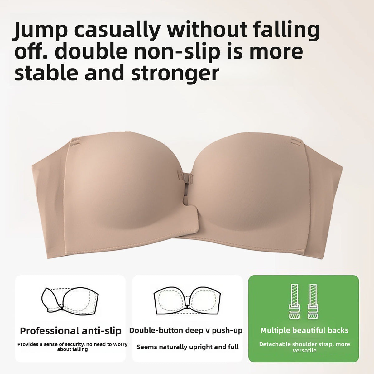 Beige strapless push-up bra with a wide non-slip band shown with fit and support diagrams