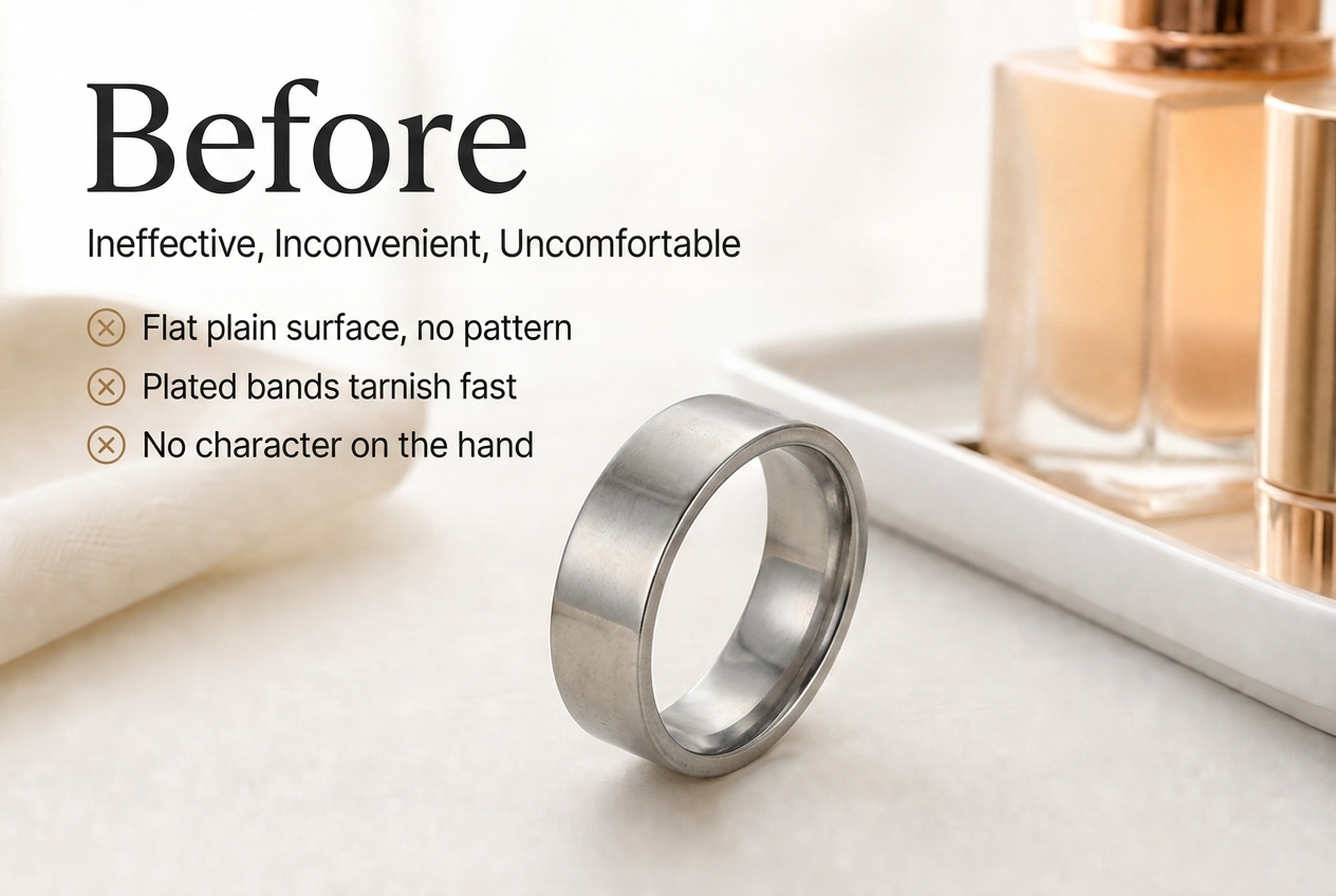 Before, a plain ordinary stainless steel band with no pattern and no character, on a clean premium surface